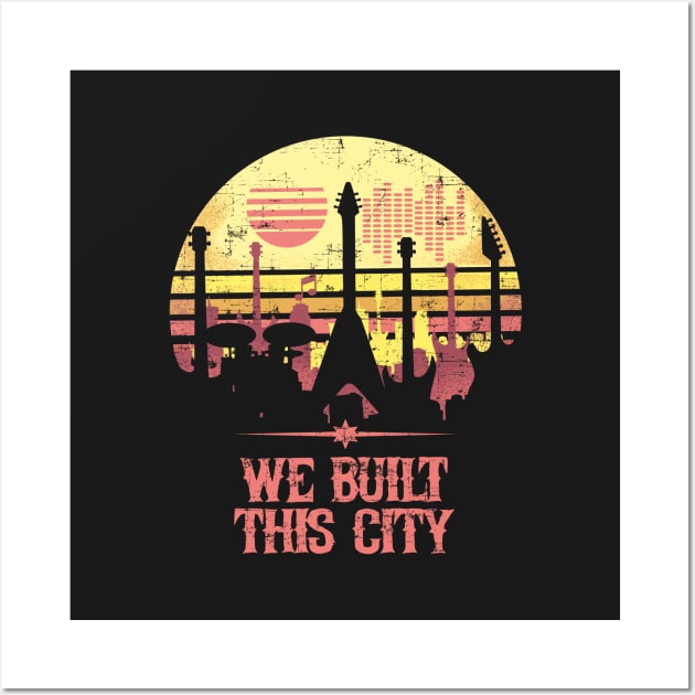 We Built This City Wall Art by artlahdesigns